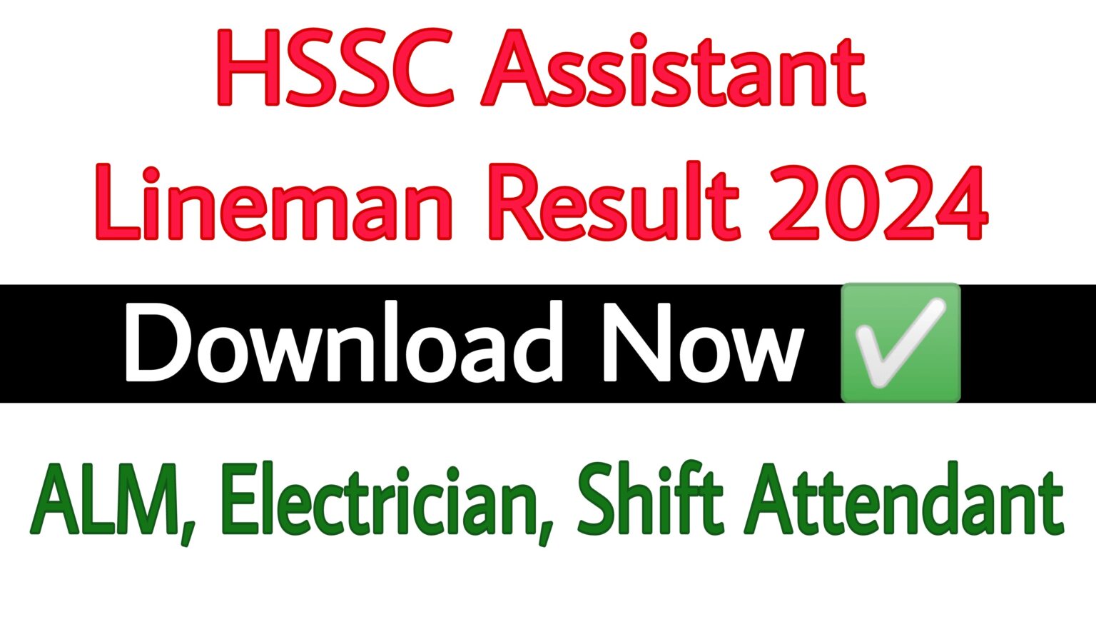 HSSC Assistant Lineman Result 2024 ITI Education