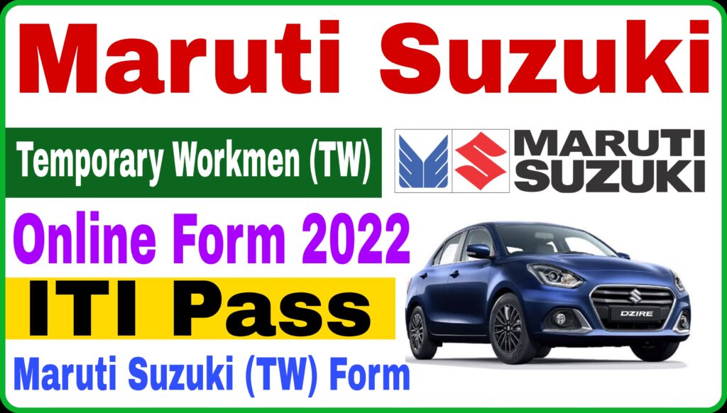 Maruti Suzuki Temporary Workman Recruitment 2022