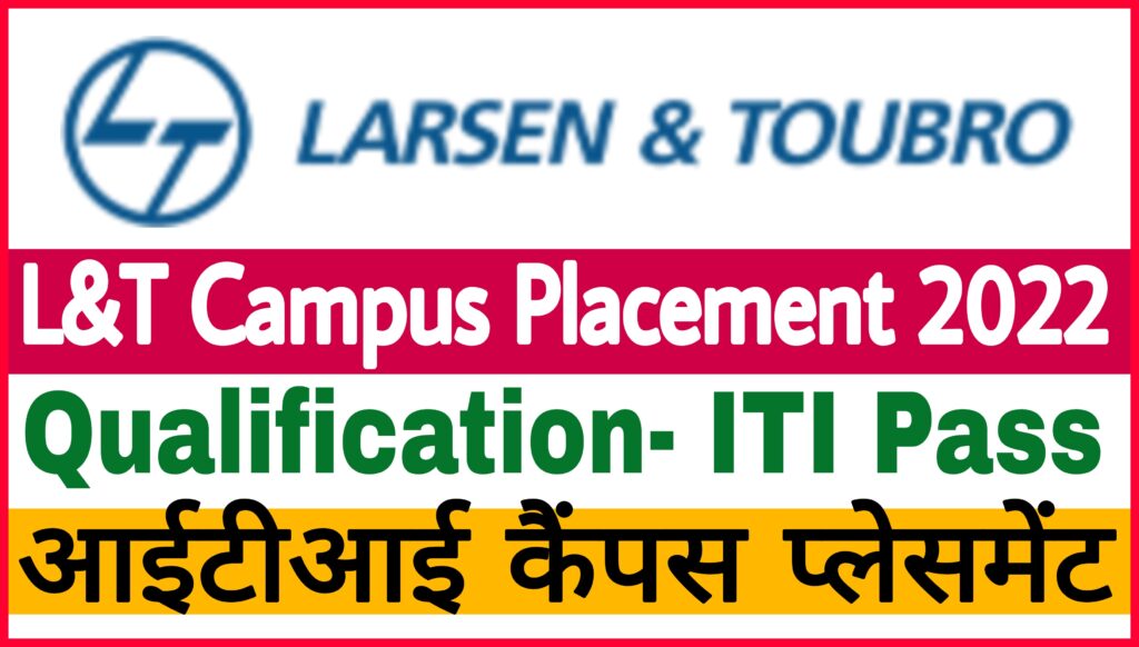 L&T Campus Placement 2022