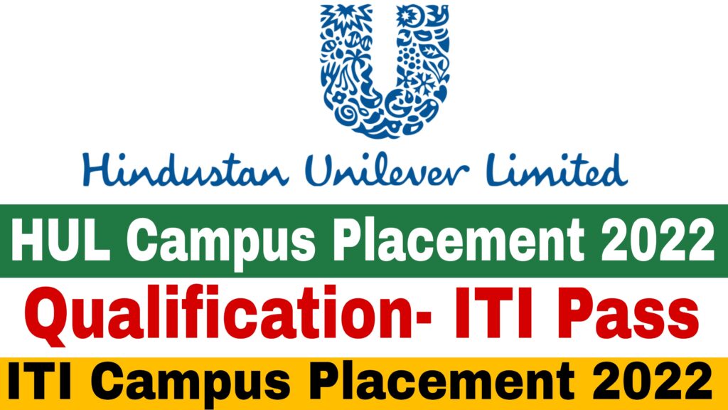 Hindustan Unilever Limited Campus Placement 2022