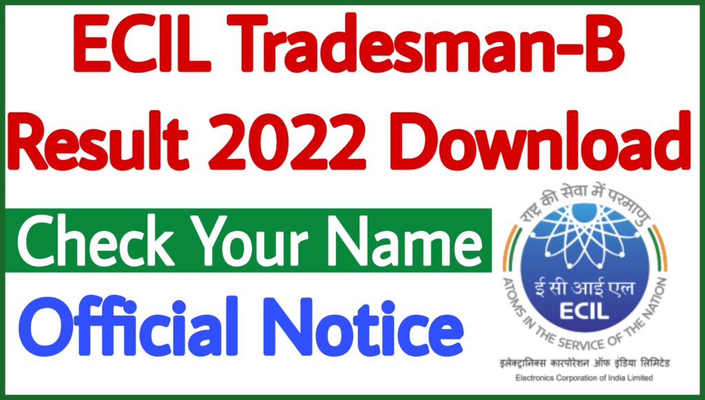 ECIL Tradesman B Final Result 2022