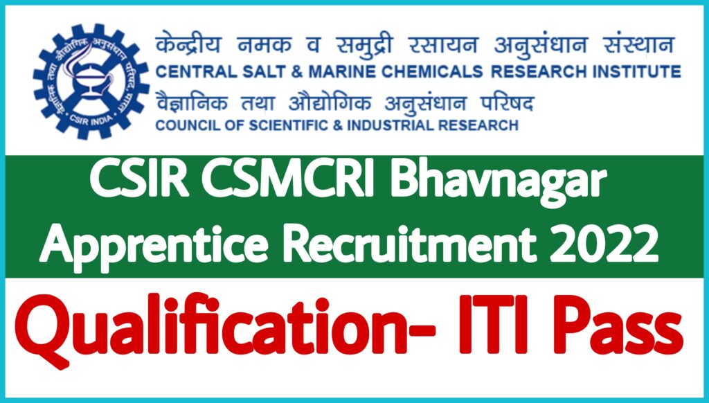 CSIR CSMCRI Bhavnagar Apprentice Recruitment 2022