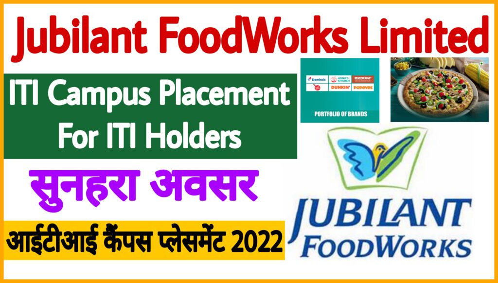 Jubilant Food Works Campus Placement 2022