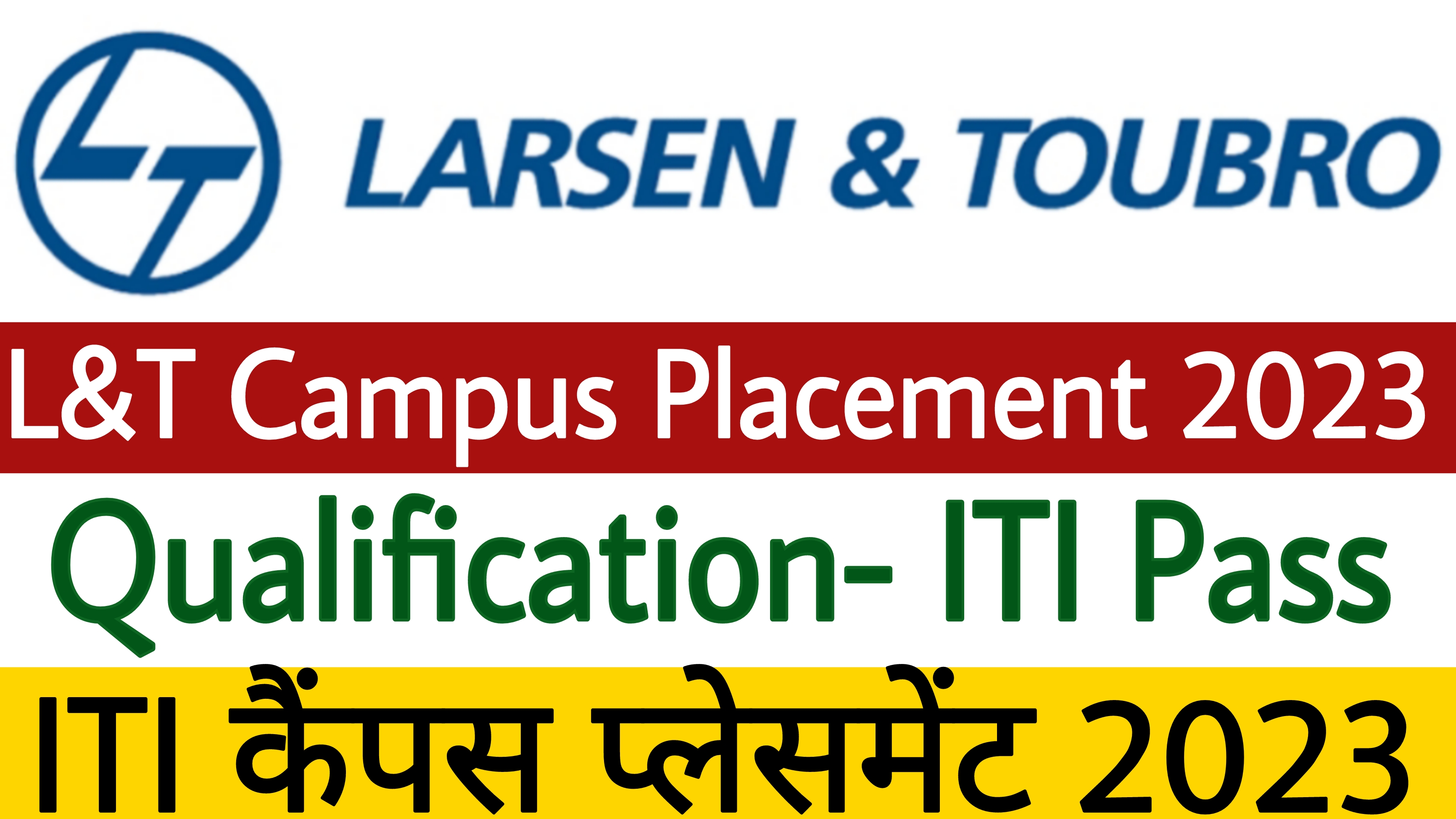 Larsen & Toubro Limited Campus Placement 2023