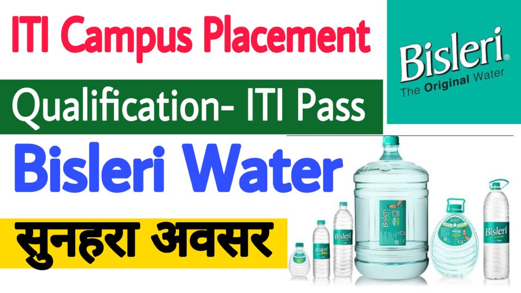 Bisleri Water Private Limited Campus Placement 2023