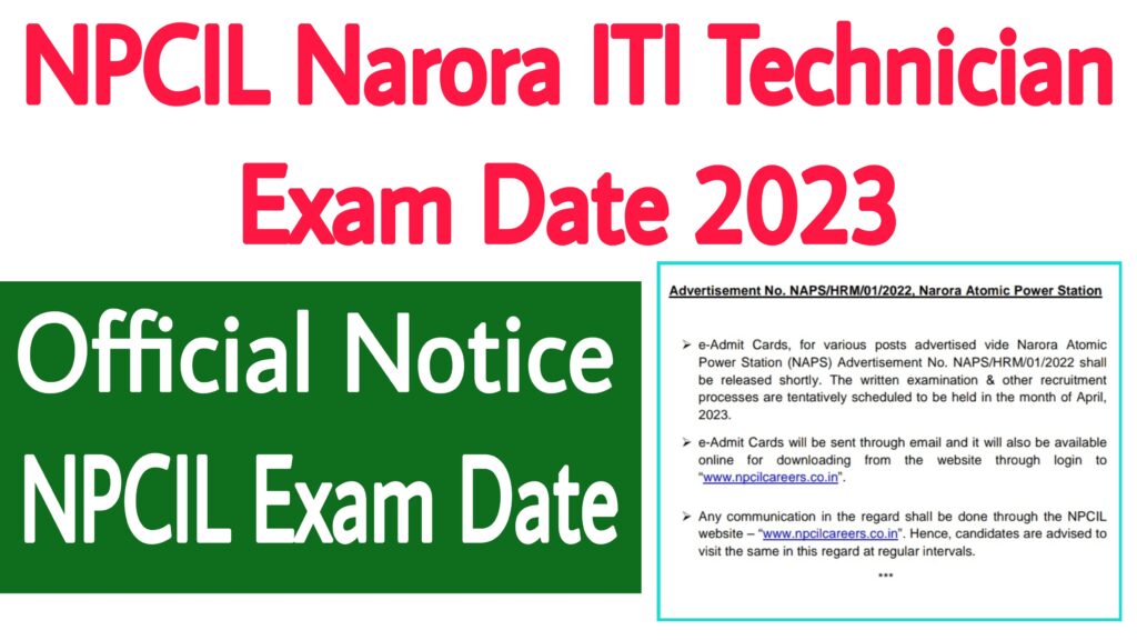 NPCIL Narora ITI Technician Exam Date 2023