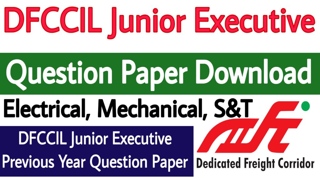 DFCCIL Junior Executive Question Paper