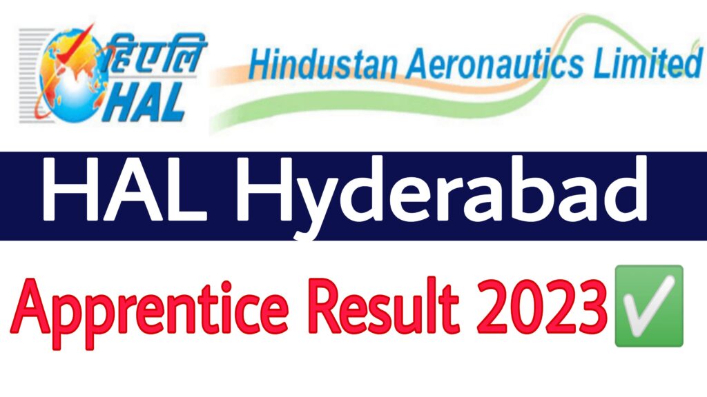 HAL Hyderabad Apprentice Result 2023