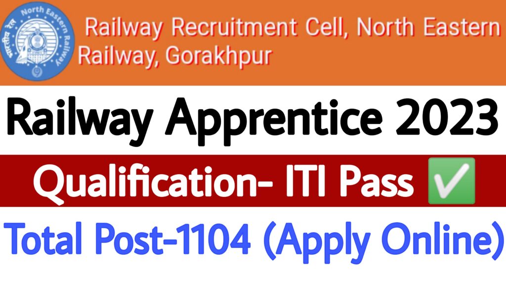 North Eastern Railway Gorakhpur Apprentice Recruitment 2023