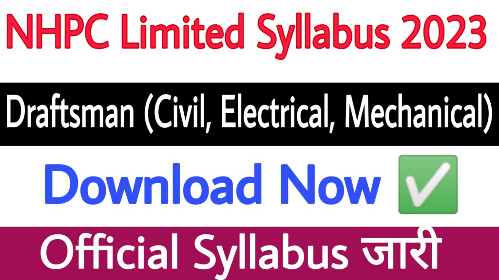 NHPC Limited Technician Syllabus 2023