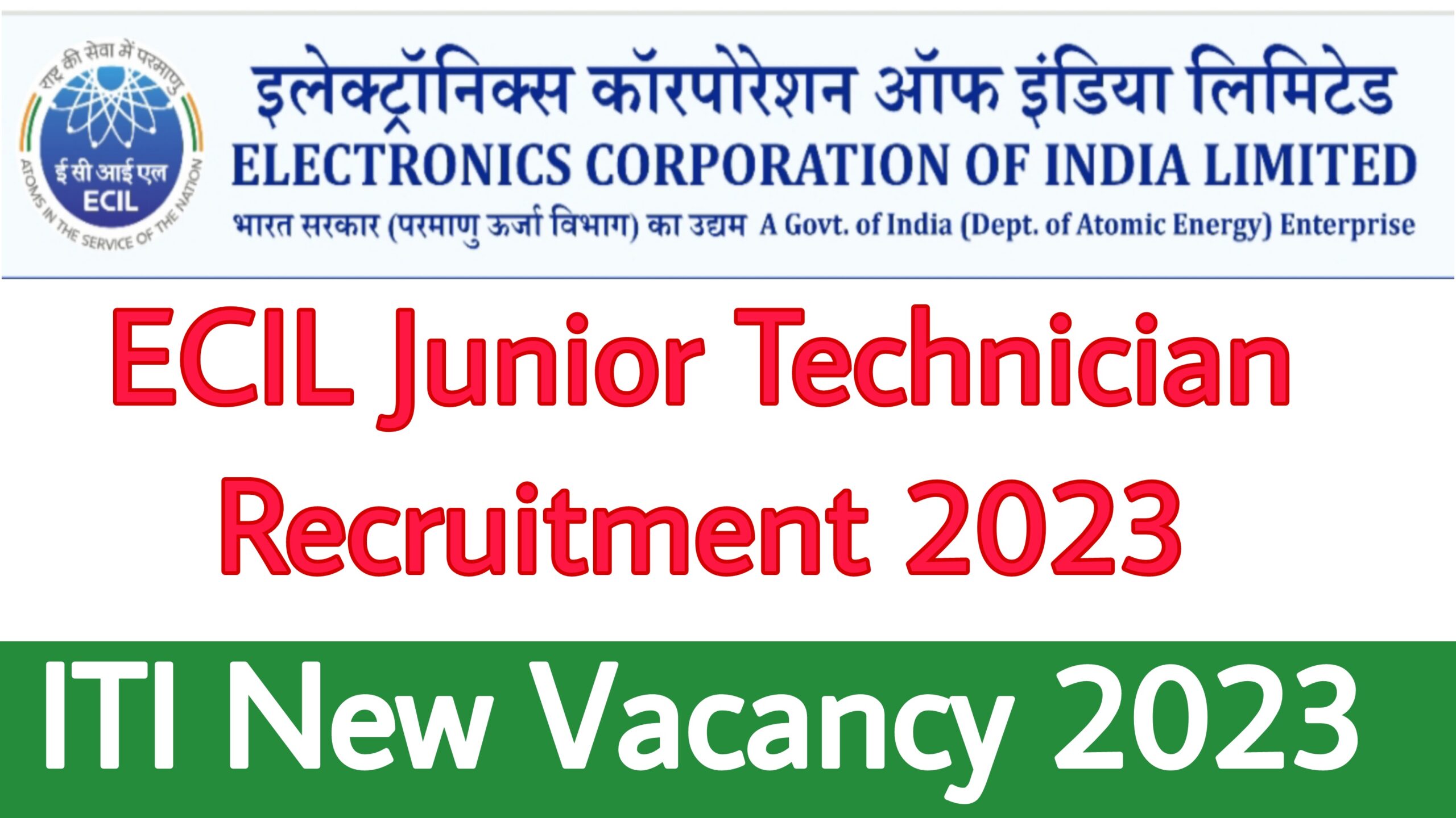 ITI पास के लिए भर्ती: ECIL में बिना परीक्षा इन पदों पर मिल सकती है नौकरी,  आवेदन प्रक्रिया शुरू, 24000 होगी सैलरी - sarkari naukri 2022 ecil  recruitment 2022 government jobs can