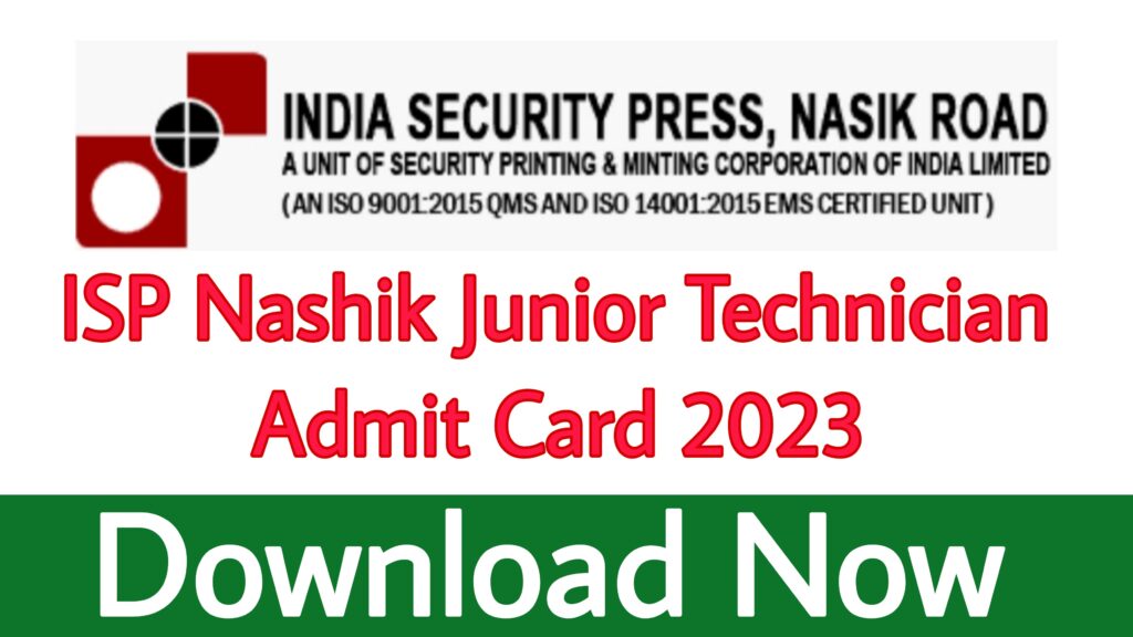 ISP Nashik Junior Technician Admit Card 2023