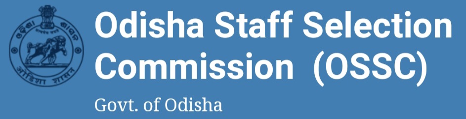 Odisha Staff Selection Commission (OSSC) 