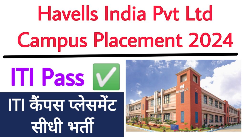 Havells India Pvt Ltd Campus Placement 2024