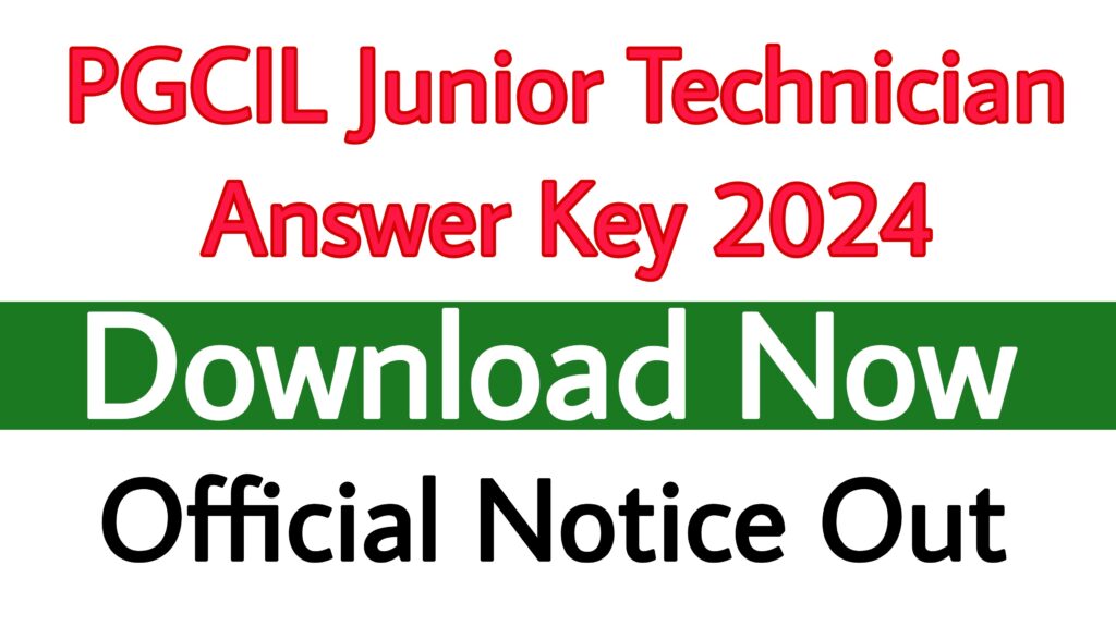 PGCIL Junior Technician Answer Key 2024