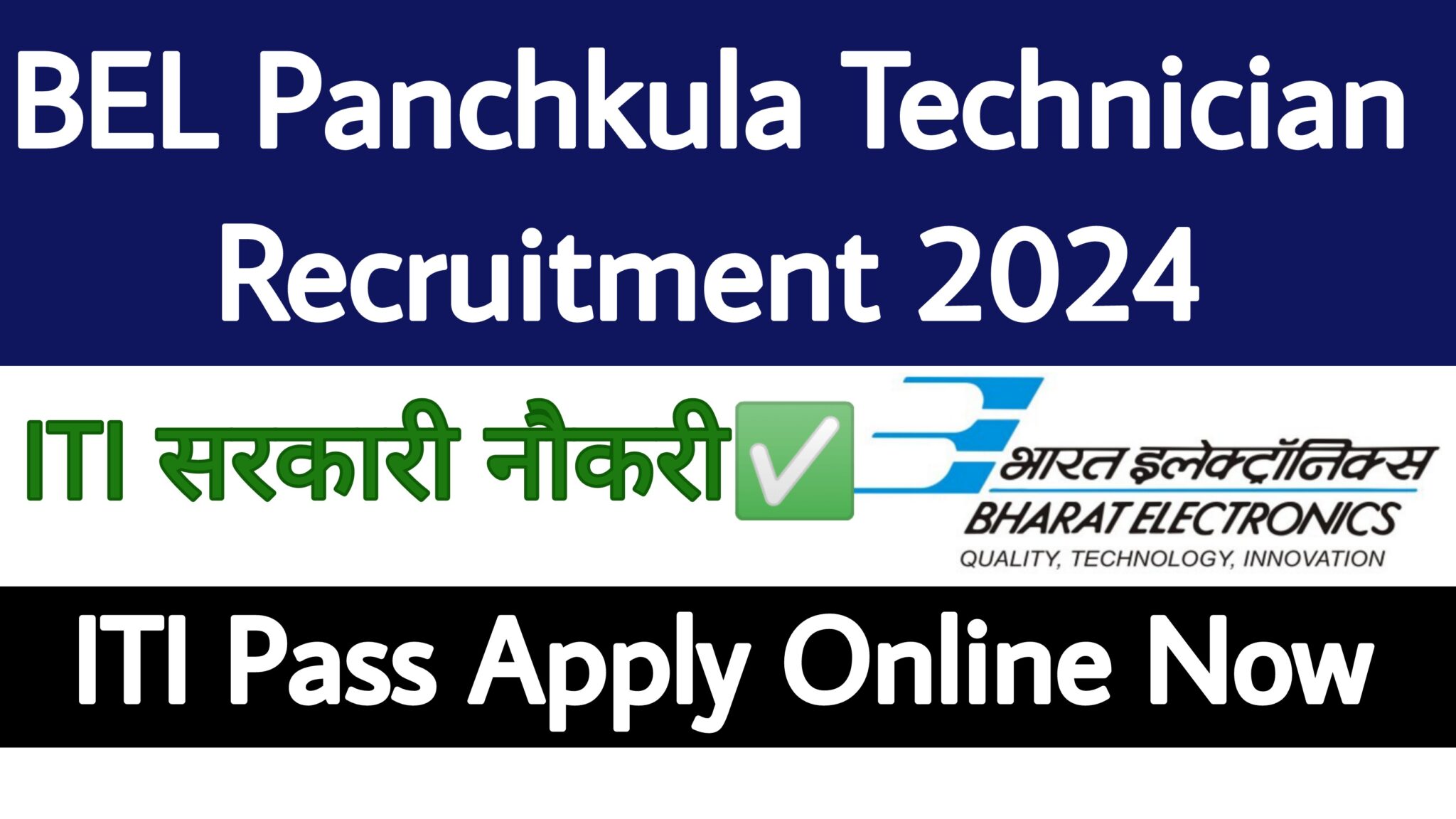 BEL Panchkula Technician Recruitment 2024 - ITI Education