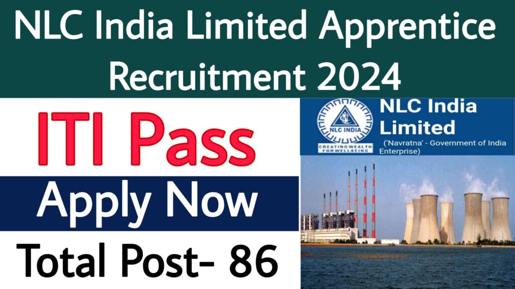 NLC India Limited Apprentice Recruitment 2024