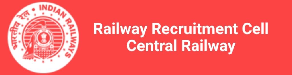 Railway Recruitment Cell (RRC) Central Railway Mumbai