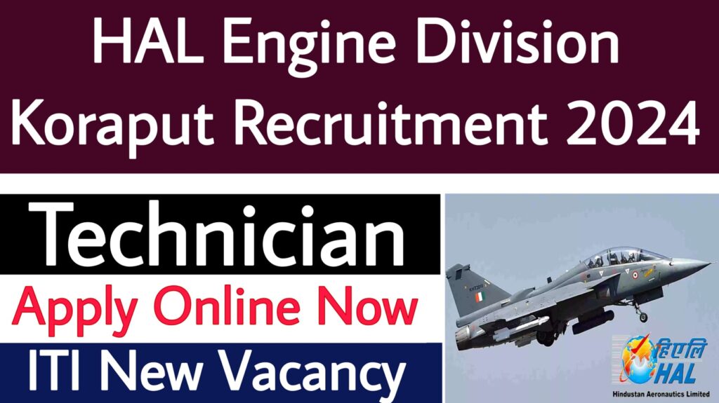 HAL Engine Division Koraput Recruitment 2024