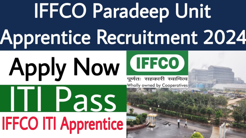 IFFCO Paradeep Apprentice Recruitment 2024