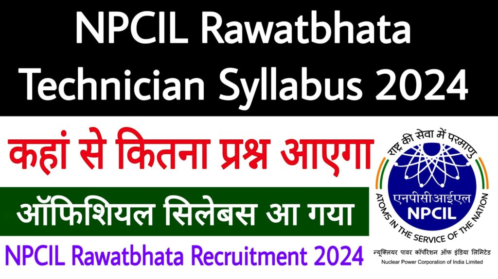 NPCIL Rawatbhata Technician Syllabus 2024