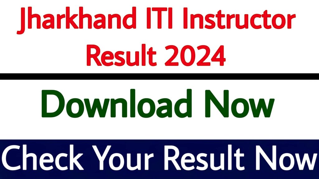 Jharkhand ITI Instructor Result 2024