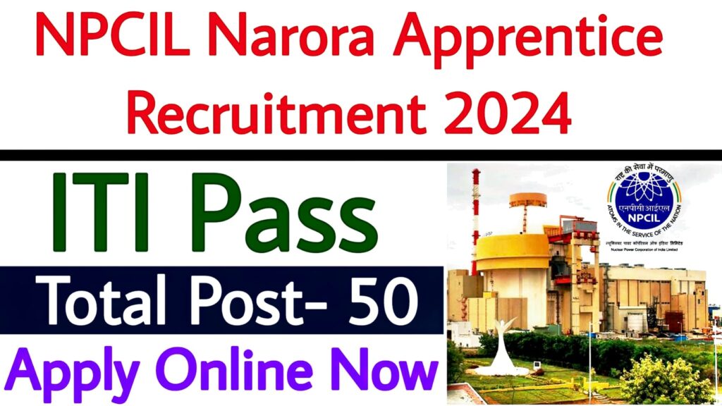 NPCIL Narora Apprentice Recruitment 2024