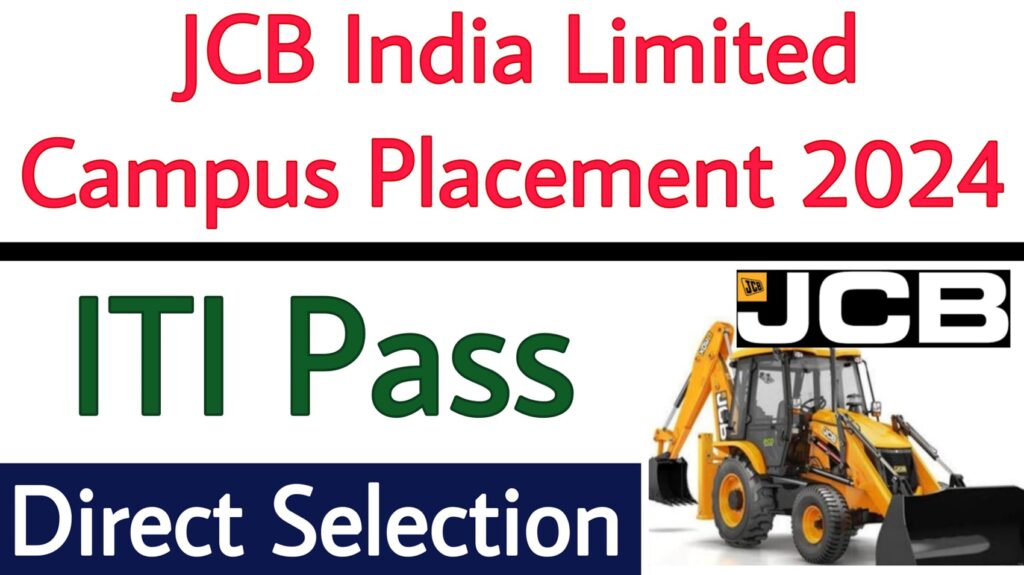 JCB India Ltd Campus Placement 2024