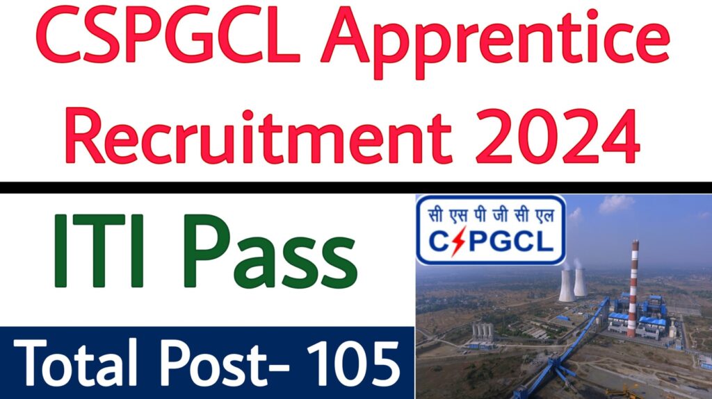 CSPGCL Apprentice Recruitment 2024