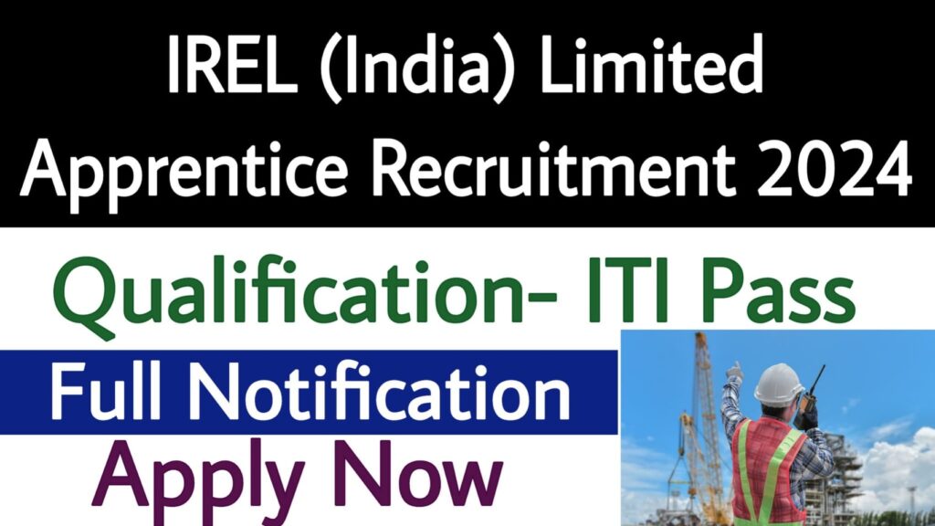 IREL (India) Limited Apprentice Recruitment 2024